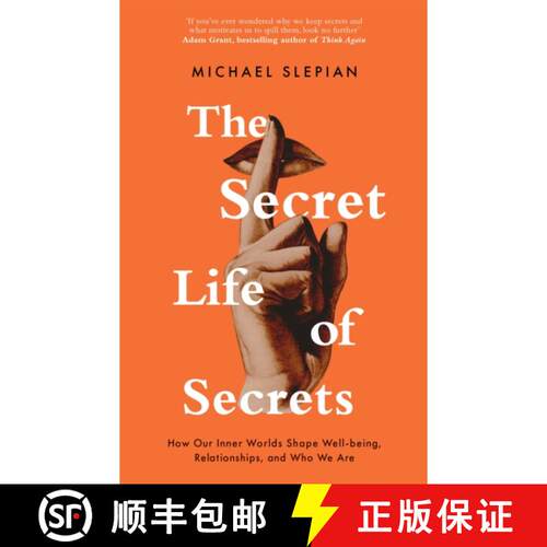 【3-4周达】Secret Life Of Secrets: How Our Inner Worlds Shape Well-being, Relationships, and Who We Are [9781472145161]