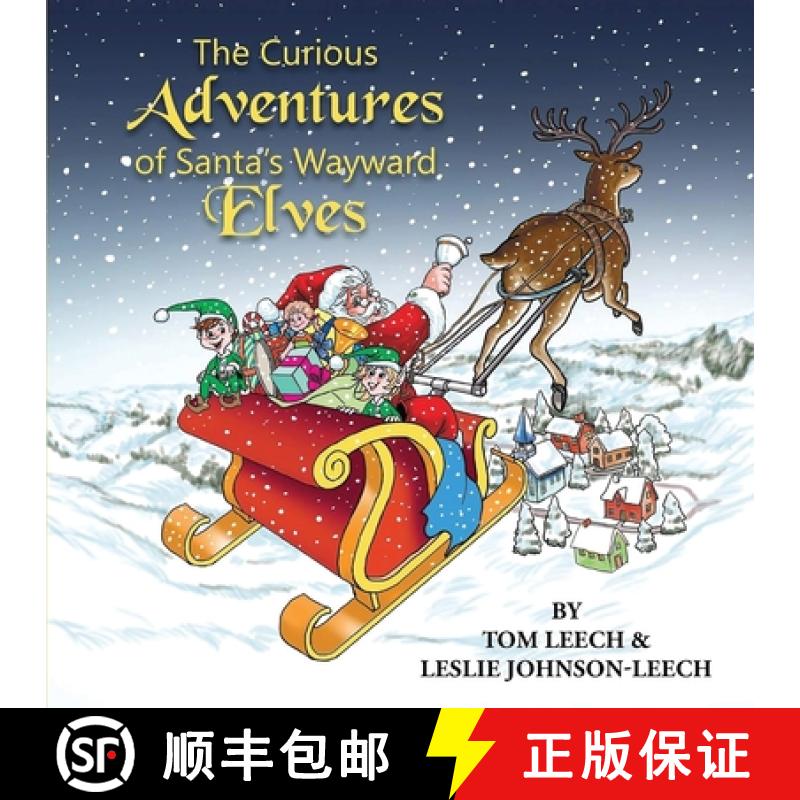 【3-4周达】The Curious Adventures of Santa's Wayward Elves [9798894193700]