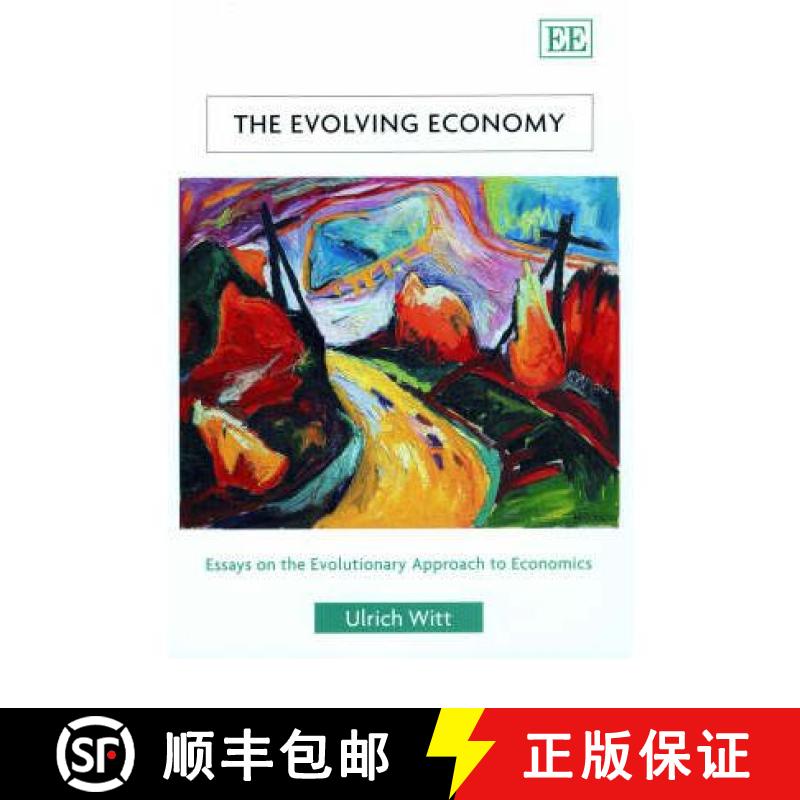 【3-4周达】Evolving Economy - Essays on the Evolutionary Approach to Economics: Essays on the Evoluti... [9781840647488]
