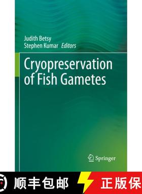 【3-4周达】Cryopreservation of Fish Gametes [9789811540271]
