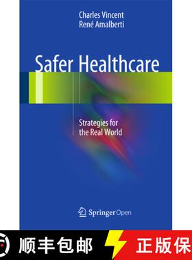 【3-4周达】Safer Healthcare: Strategies for the Real World (1st ed. 2016) [9783319255576]