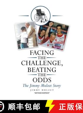 【3-4周达】Facing the Challenge, Beating the Odds: The Jimmy Mulzet Story [9798890916945]
