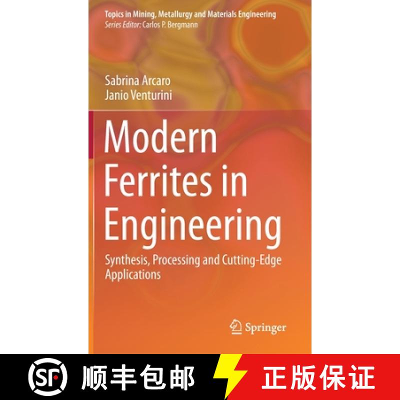 【3-4周达】Modern Ferrites in Engineering : Synthesis, Processing and Cutting-Edge Applications [9783030789879]