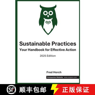 【3-4周达】Sustainable Practices: Your Handbook for Effective Action [9798992816907]