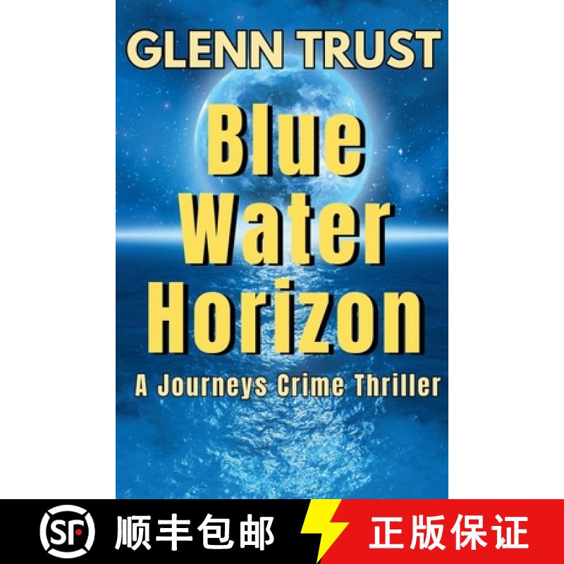 【2-3周达】Blue Water Horizon: A Journey Series Suspense Thriller [9798223085096]