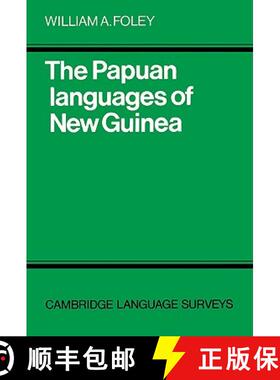 【3-4周达】Papuan Languages of New Guinea: - The Papuan Languages of New Guinea [9780521286213]