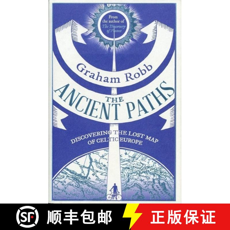 【3-4周达】The Ancient Paths: Discovering the Lost Map of Celtic Europe [9780330531504]