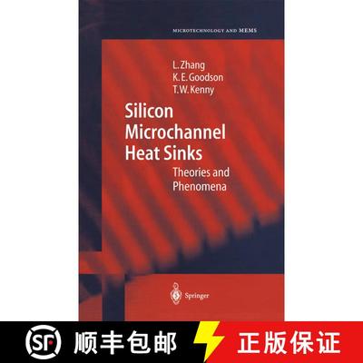 【3-4周达】Silicon Microchannel Heat Sinks: Theories and Phenomena [9783642072826]