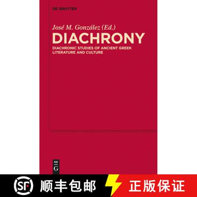 【3-4周达】精装 Diachrony – Diachronic Studies of Ancient Greek Literature and Culture [9783110425376]