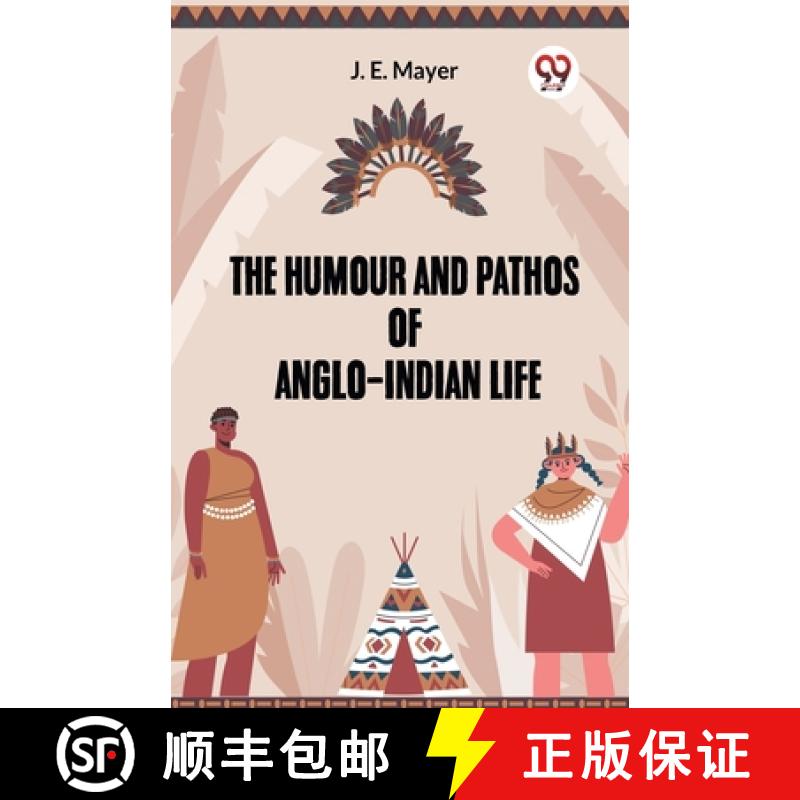 【3-4周达】Humour and Pathos of Anglo-Indian Life (Edition2023) [9789359953953]