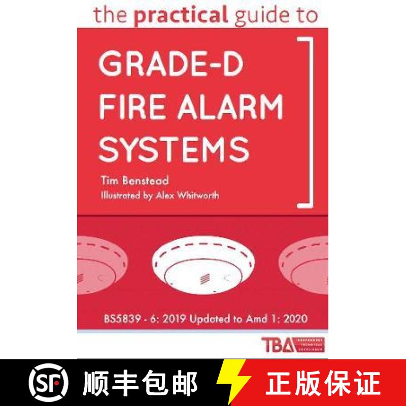 【2-3周达】Practical Guide to Grade-D Fire Alarm Systems: BS5839 - 6: 2019 Updated to Amd 1: 2020 [9781800499010]