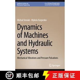 Dynamics 9783031555275 Pulsations Systems 4周达 Mechanical Machines Pressure and Vibrations Hydraulic