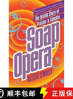 【3-4周达】Soap Opera: The Inside Story of Procter & Gamble [9780671897819]