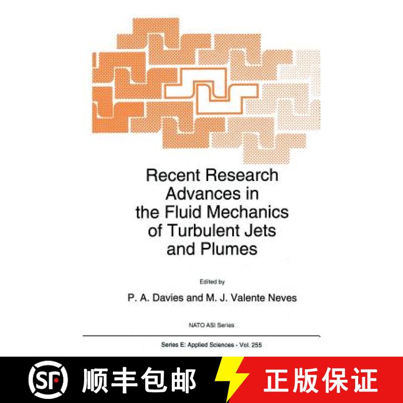 【3-4周达】Recent Research Advances in the Fluid Mechanics of Turbulent Jets and Plumes [9789401043960]