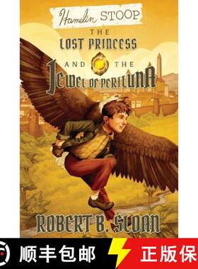 【3-4周达】Hamelin Stoop: The Lost Princess and the Jewel of Periluna [9781495619915]