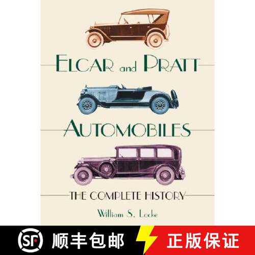 【3-4周达】Elcar and Pratt Automobiles : The Complete History [9780786432547]