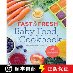 Baby Naturally Food Fresh Fast Wholesome and Cookbook Food... Ridiculously Simple 4周达 9781623154714 120