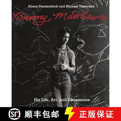 预订 精装 Bunny Matthews – His Life, Art, and Obsessions [9780917860973]