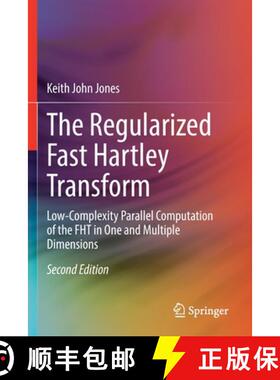 【3-4周达】The Regularized Fast Hartley Transform : Low-Complexity Parallel Computation of the FHT in... [9783030682477]
