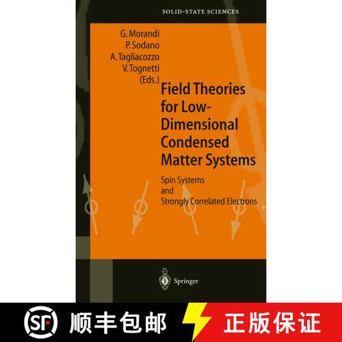 【3-4周达】精装 Field Theories for Low-Dimensional Condensed Matter Systems : Spin Systems and Strong... [9783540671770]