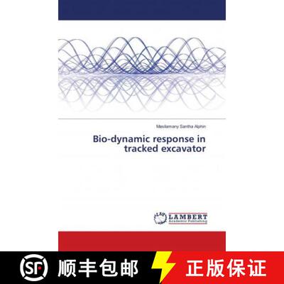 预订 Bio-dynamic response in tracked excavator [9786138386674]