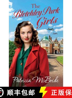 【3-4周达】Bletchley Park Girls: The next instalment in the Lily Baker wartime saga series from Patri... [9781835339824]
