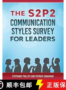 【3-4周达】The S2P2 Communication Styles Survey for Leaders [9781610144612]