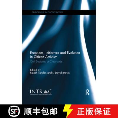 【3-4周达】Eruptions, Initiatives and Evolution in Citizen Activism: Civil Societies at Crossroads [9780367739669]