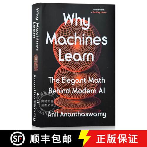 现货 精装 为何机器能学习 精装 Why Machines Learn: The Elegant Math Behind Modern AI [9780593185742]