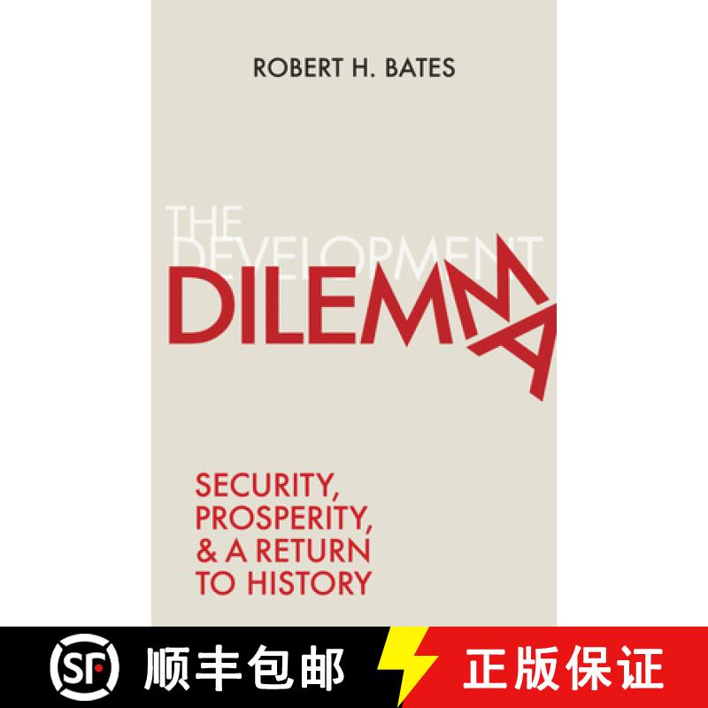 【3-4周达】The Development Dilemma: Security, Prosperity, and a Return to History [9780691167350]