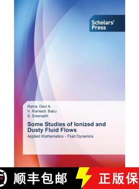 预订 Some Studies of Ionized and Dusty Fluid Flows [9783639661781]