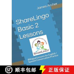 【3-4周达】ShareLingo Basic 2 Lessons: Bilingual Lessons for English / Spanish Conversation Practice [9780999329948]