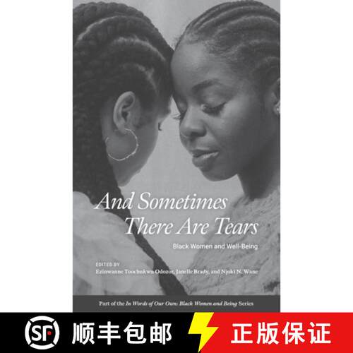 【3-4周达】And Sometimes There Are Tears – Black Women and Well–Being [9780889616417]