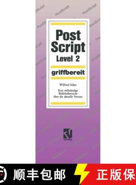 【3-4周达】PostScript Level 2 Griffbereit: Eine Vollständige Befehlsübersicht Über Die Aktuelle Ve... [9783528052690]