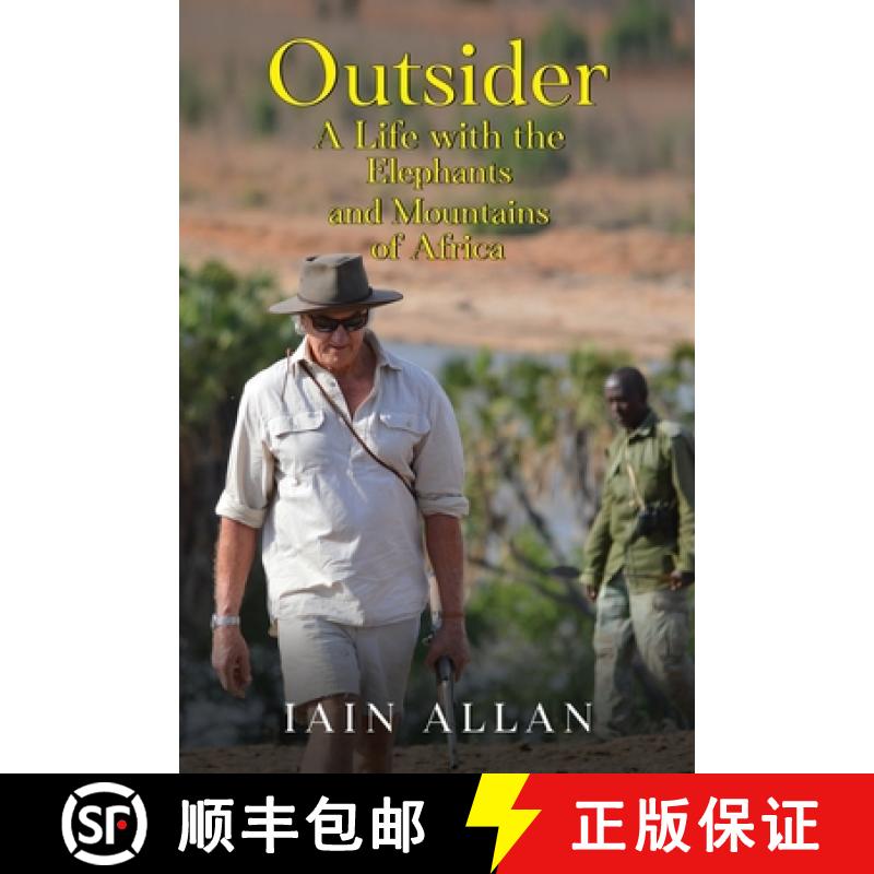【2-3周达】OUTSIDER... A Life with the Elephants and Mountains of Africa [9781800168152]