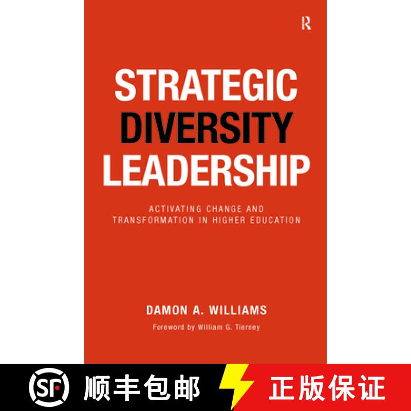 【3-4周达】Strategic Diversity Leadership: Activating Change and Transformation in Higher Education [9781579228194]