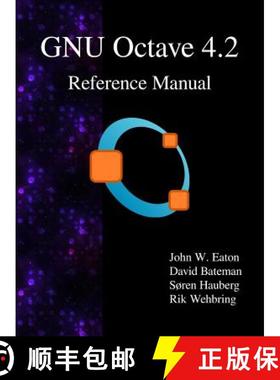 预订 GNU Octave 4.2 Reference Manual [9789888407071]