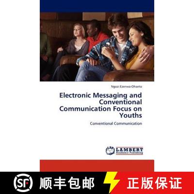 预订 Electronic Messaging and Conventional Communication Focus on Youths [9783845429533]
