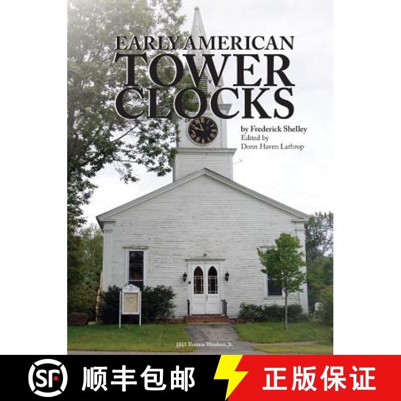 预订 Early American Tower Clocks [9780982358498]