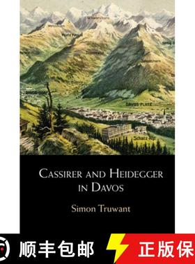 【3-4周达】Cassirer and Heidegger in Davos: The Philosophical Arguments [9781009011440]
