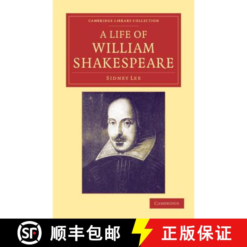 【3-4周达】Life of William Shakespeare: - A Life of William Shakespeare [9781108048194]