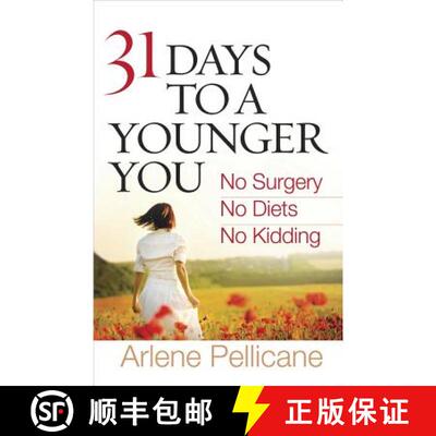 【3-4周达】31 Days to a Younger You: No Surgery, No Diets, No Kidding [9780736929035]