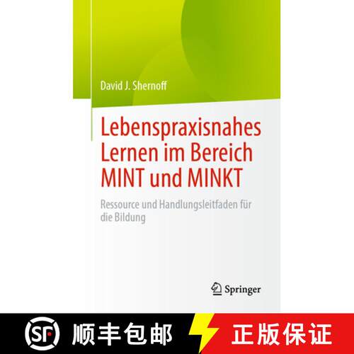 【3-4周达】精装 Lebenspraxisnahes Lernen im Bereich MINT und MINKT: Ressource und Handlungsleitfaden ... [9783032046772]