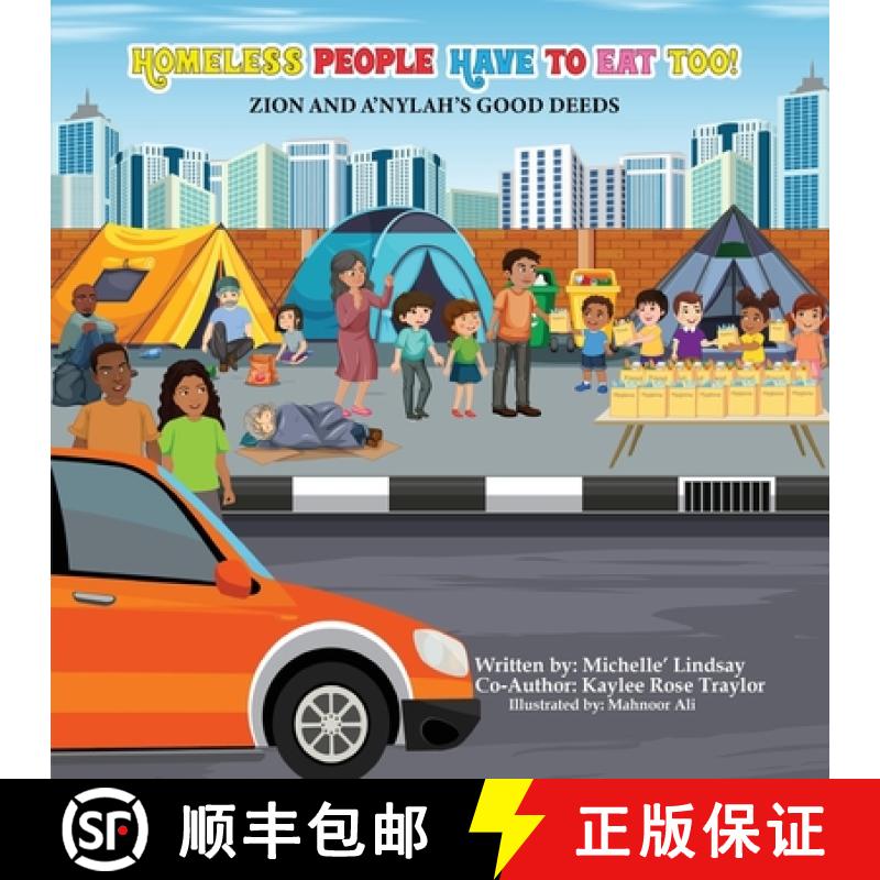 【3-4周达】Homeless People Have To Eat Too: Zion and A'nylah's Good Deeds [9798985994131]