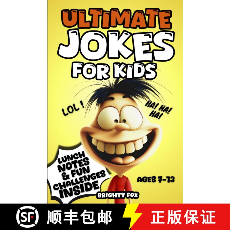 【2-3周达】Ultimate Jokes For Kids: Giggles Guaranteed! Jokes, Lunchbox Notes & Wacky Challenges for ... [9798345046906]