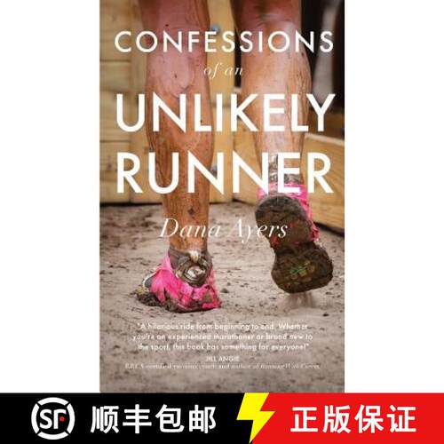 【3-4周达】Confessions of an Unlikely Runner: A Guide to Racing and Obstacle Courses for the Averagel... [9780692920299]