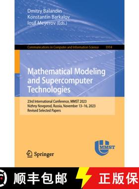 【3-4周达】Mathematical Modeling and Supercomputer Technologies: 23rd International Conference, MMST ... [9783031524691]