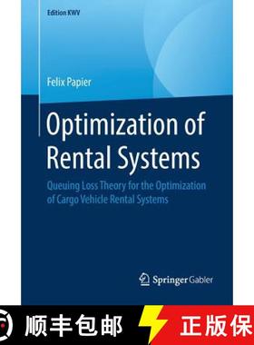 【3-4周达】Optimization of Rental Systems : Queuing Loss Theory for the Optimization of Cargo Vehicle... [9783658243128]