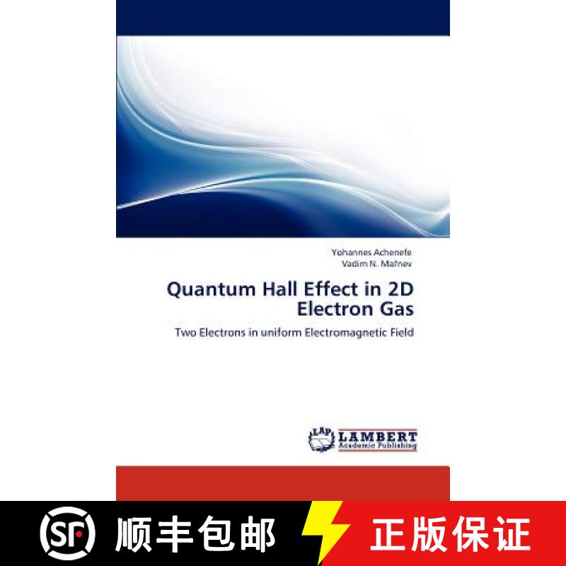 预订 Quantum Hall Effect in 2D Electron Gas [9783847338673]