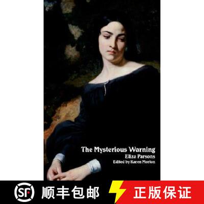【3-4周达】The Mysterious Warning: A German Tale (Northanger Abbey Horrid Novels) [9781934555347]